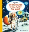 Eichhörnchen Stella fliegt zum Mond - Bild 1