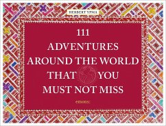 111 Adventures around the World That You Must Not Miss - Ympa, Herbert