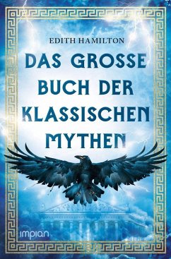 Das große Buch der klassischen Mythen - Hamilton, Edith