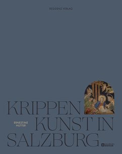 Krippenkunst in Salzburg - Hutter, Ernestine