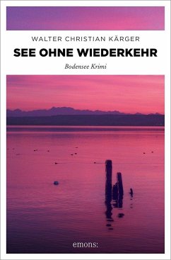 See ohne Wiederkehr - Kärger, Walter Christian