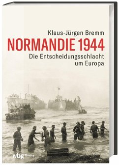 Normandie 1944 - Bremm, Klaus-Jürgen