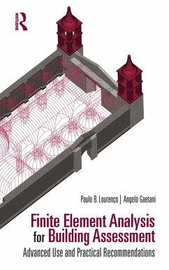 Finite Element Analysis for Building Assessment (eBook, PDF) - Lourenço, Paulo B.; Gaetani, Angelo