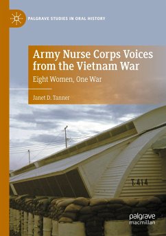 Army Nurse Corps Voices from the Vietnam War - Tanner, Janet D.