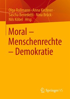 Moral ¿ Menschenrechte ¿ Demokratie