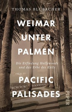 Weimar unter Palmen - Pacific Palisades (eBook, ePUB) - Blubacher, Thomas