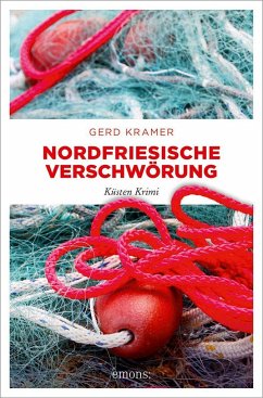 Nordfriesische Verschwörung - Kramer, Gerd