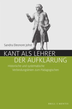 Kant als Lehrer der Aufklärung - Johst, Sandra Eleonore