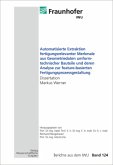 Automatisierte Extraktion fertigungsrelevanter Merkmale aus Geometriedaten umformtechnischer Bauteile und deren Analyse
