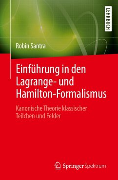 Einführung in den Lagrange- und Hamilton-Formalismus - Santra, Robin