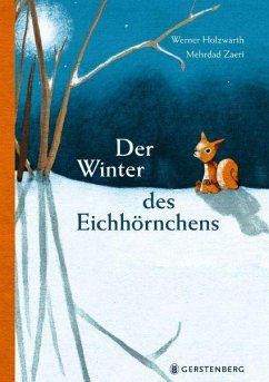 Der Winter des Eichhörnchens - Holzwarth, Werner
