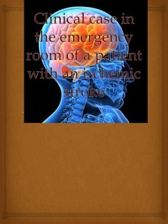 Cover Clinical case in the emergency room of a patient with an ischemic stroke (eBook, ePUB)