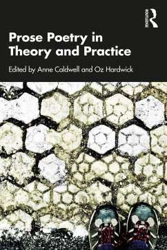 Prose Poetry in Theory and Practice (eBook, ePUB)