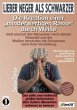 Lieber Neger als Schwarzer: Die... - Bild 1