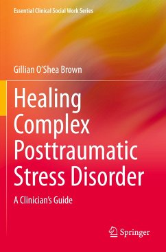 Healing Complex Posttraumatic Stress Disorder - O'Shea Brown, Gillian