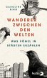 Wanderer zwischen den Welten (eBook,... - Bild 1