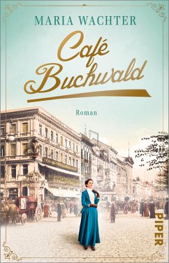 Café Buchwald / Cafés, die Geschichte schreiben Bd.1 (eBook, ePUB) - Wachter, Maria