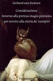 Considerazione intorno alla pretesa magia postuma per servire alla storia de' vampiri (eBook, ePUB)