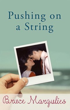 Pushing on a String (eBook, ePUB) - Margulies, Bruce