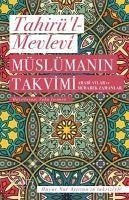 Müslümanin Takvimi - Arabi Aylar ve Mübarek Zamanlar - Mevlevi, Tahirül