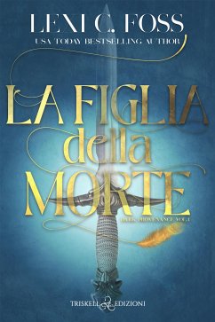 La figlia della morte (eBook, ePUB) - C. Foss, Lexi