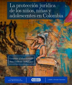 Cover La protección jurídica de los niños, niñas y adolescentes en Colombia (eBook, PDF)