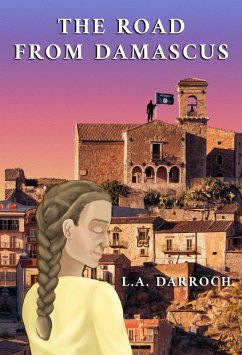 The Road from Damascus (eBook, ePUB) - Darroch, L. A.