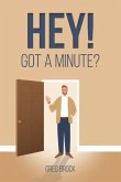 Hey! Got a Minute? (eBook, ePUB)