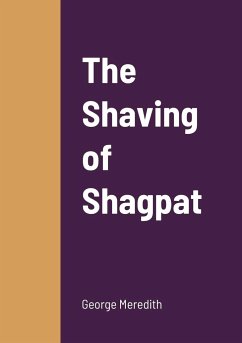 The Shaving of Shagpat - Meredith, George