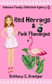 Red Herrings & Pink Flamingos (Robinson Family Detective Agency, #1) (eBook, ePUB)