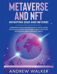 Metaverse and NFT Investing 2022 and Beyond - Walker, Andrew