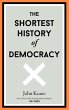 The Shortest History of Democracy... - Bild 1
