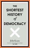 The Shortest History of Democracy (eBook, ePUB)
