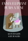 Emma Elephant Plays a Tune (eBook, ePUB)