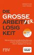 Die große Arbeiterlosigkeit (eBook,... - Bild 1