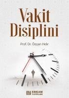 Vakit Disiplini - Hidir, Özcan