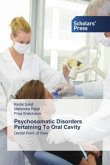 Psychosomatic Disorders Pertaining To Oral Cavity