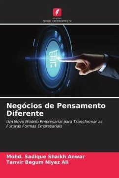 Negócios de Pensamento Diferente - Shaikh Anwar, Mohd. Sadique;Niyaz Ali, Tanvir Begum