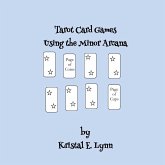 Tarot Card Games Using the Minor Arcana (Paperback)