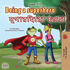 Being a Superhero (English Bengali Bilingual Children's Book) - Shmuilov, Liz; Books, Kidkiddos