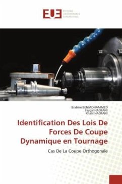 Identification Des Lois De Forces De Coupe Dynamique en Tournage - BENMOHAMMED, Brahim;HADFANI, Fayçal;HADFANI, Khalil