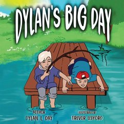 Dylan's Big Day - Day, Dylan L