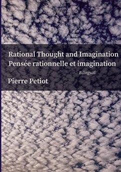 Rational Thought and Imagination - Pensée Rationnelle et Imagination - Petiot, Pierre