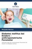 Diabetes mellitus bei Kindern - anthropometrische Parameter