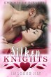 Silken Knights (Knights of Pleasure,... - Bild 1