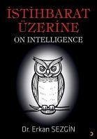 Istihbarat Üzerine - Sezgin, Erkan