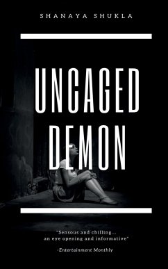 Uncaged Demon - Shukla, Shanaya