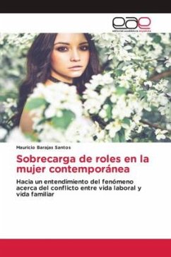 Sobrecarga de roles en la mujer contemporánea - Barajas Santos, Mauricio