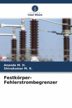 Festkörper-Fehlerstrombegrenzer - M. H., Ananda;M. R., Shivakumar