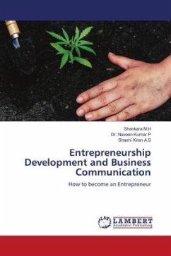 Entrepreneurship Development and Business Communication - M.H, Shankara;P, Dr. Naveen Kumar;A.S, Shashi Kiran